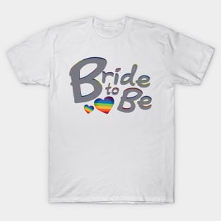 LGBT Wedding Bride to Be Lesbian Bride T-Shirt